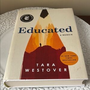 Educated: A Memoir by Tara Westover